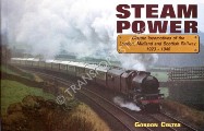 Book cover of Steam Power - Classic Locomotives of the London, Midland and Scottish Railway, 1923 - 1948 / 1948 - 1968 by COLTAS, Gordon